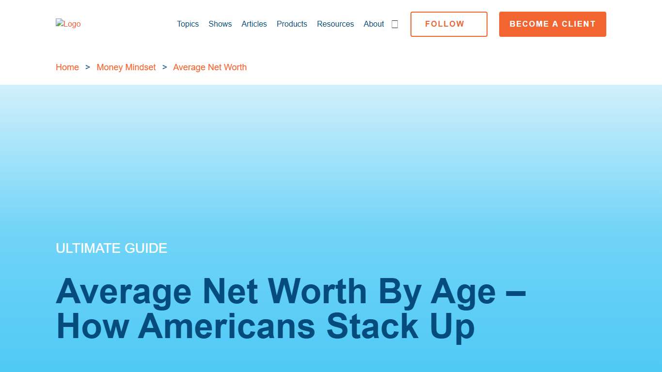 Average Net Worth By Age – How Americans Stack Up Money Guy